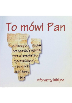 To mówi Pan Aforyzmy Biblijne