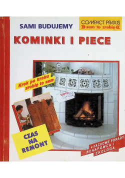Sami budujemy kominki i piece