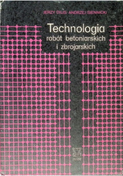 Technologia robót betoniarskich i zbrojarskich