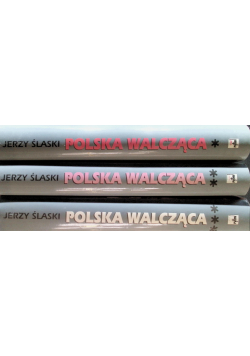 Polska walcząca Tom 1 do 3