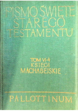 Pismo Święte Starego Testamentu Tom VI-4