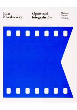Opowieści fotografistów