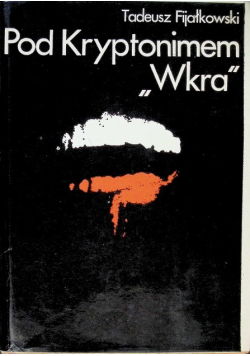 Pod Kryptonimem Wkra