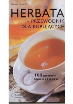 Herbata - przewodnik dla kupujących