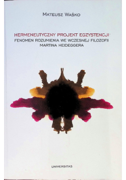 Hermeneutyczny projekt egzystencji