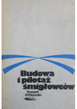 Budowa i pilotaż śmigłowców