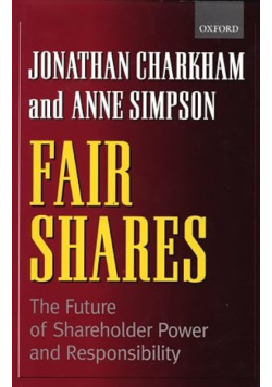 Fair Shares: The Future of Shareholder Power and Responsibility
