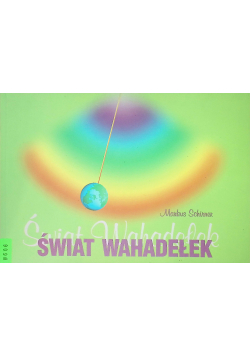 Świat wahadełek