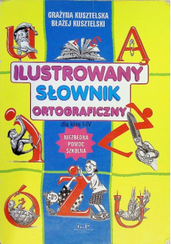 Ilustrowany  slownik ortograficzny
