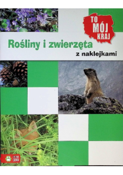 Rośliny i zwierzęta Ćwiczenia z naklejkami