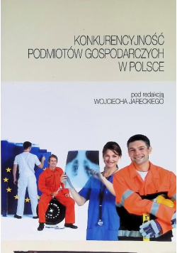 Konkurencyjność podmiotów gospodarczych w Polsce