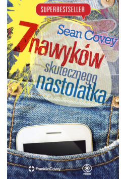 7 nawyków skutecznego nastolatka