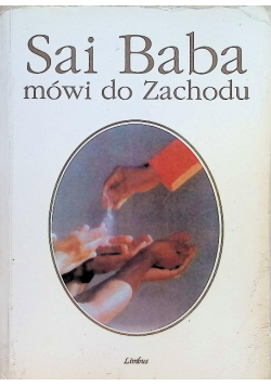 Sai Baba mówi do Zachodu