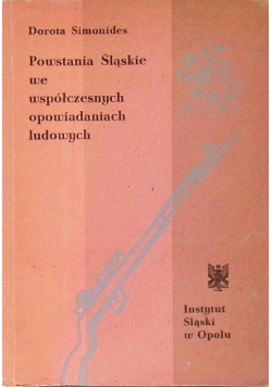 Powstanie śląskie we współczesnych opowiadaniach ludowych