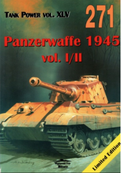 Panzerwaffe 1945 Volume 1 and 2
