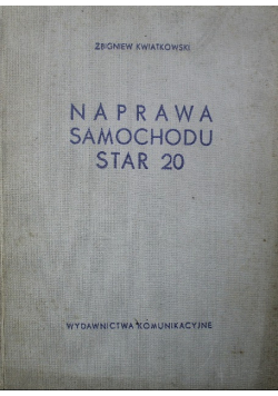 Naprawa samochodu star 20