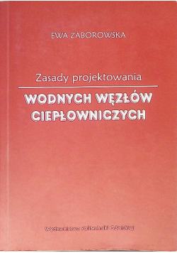 Zasady Projektowania Wodnych Węzłów Ciepłowniczych