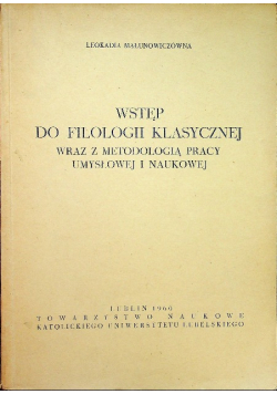 Wstęp do filologii klasycznej  wraz z metodologią pracy umysłowej i naukowej