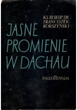 Jasne promienie w Dachau