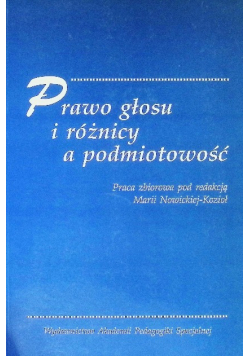 Prawo głosu i różnicy a podmiotowość