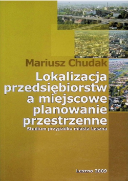 Lokalizacja przedsiębiorstw a miejscowe planowanie przestrzenne