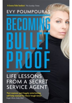 Becoming Bulletproof