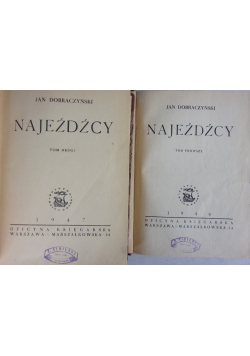 Najeźdźcy Tom I i II 1947 r.