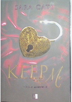 Keep Me. Sinful Manor. Tom 1