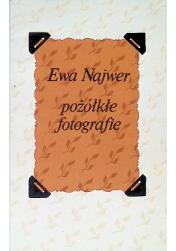 Pożółkłe fotografie