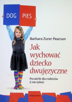 Jak wychować dziecko dwujęzyczne