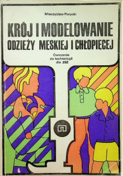 Krój i modelowanie odzieży męskiej i chłopięcej