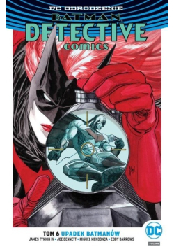 Batman Detective Comics Tom 6 Upadek Batmanów