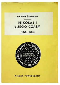 Mikołaj i jego czasy 1825 - 1855
