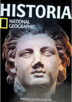 Historia National Geographic Tom 9 Imperium Aleksandra