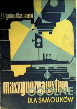 Maszynoznawstwo ogólne dla samouków