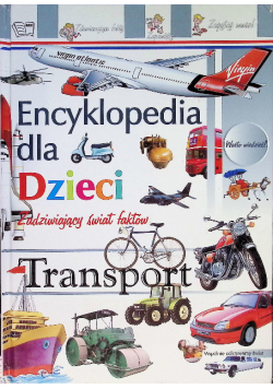Transport. Encyklopedia dla dzieci