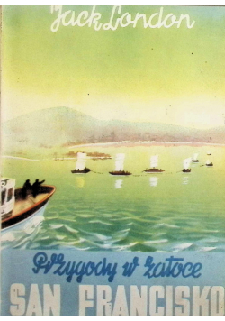 Przygody w zatoce San Francisco 1948 r.
