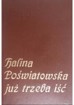 Już trzeba iść