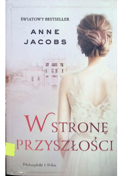 W stronę przyszłości