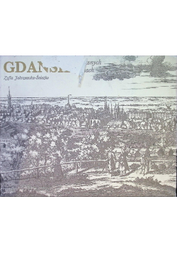 Gdańsk w dawnych rycinach