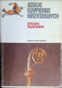 Dzieje wypraw krzyżowych Tom III
