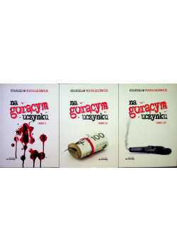Na gorącym uczynku Część 1 do 3