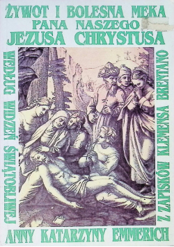 Żywot i bolesna Męka Pana naszego Jezusa Chrystusa