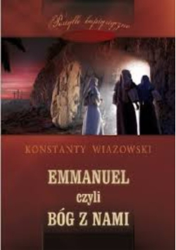Emmanuel czyli Bóg z nami