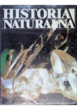 Historia naturalna. Mineralogia, paleontologia