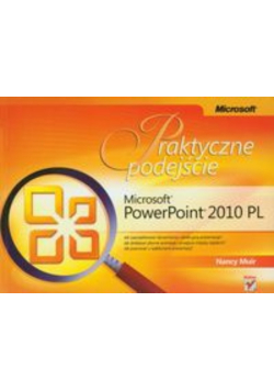 Microsoft PowerPoint 2010 PL Praktyczne podejście