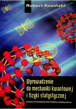 Wprowadzenie do mechaniki kwantowej i fizyki statystycznej