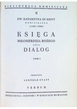 Księga Miłosierdzia Bożego czyli Dialog Tom I i II 1948 r.