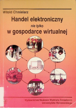 Handel elektroniczny nie tyko w gospodarce wirtualnej