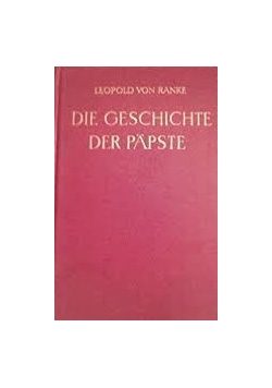 Die Geschichte der Papste